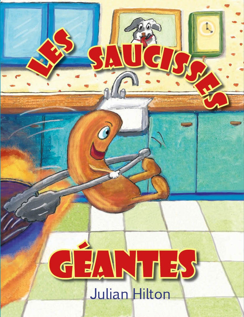 Les Saucisses Géantes (French)