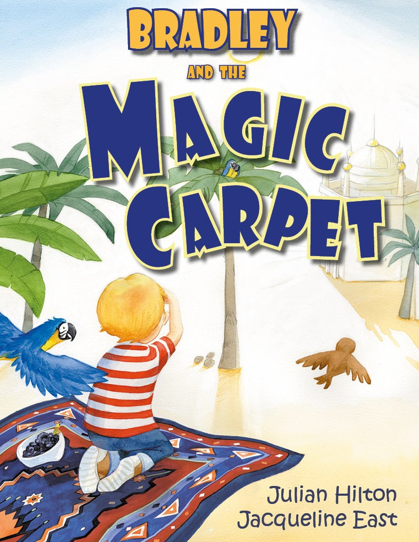Bradley and the Magic Carpet (signed copy)