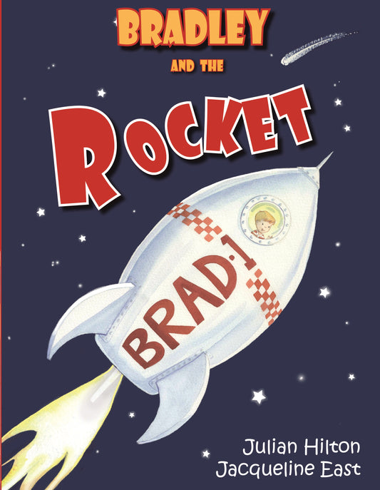 Bradley and the Rocket (signed copy)