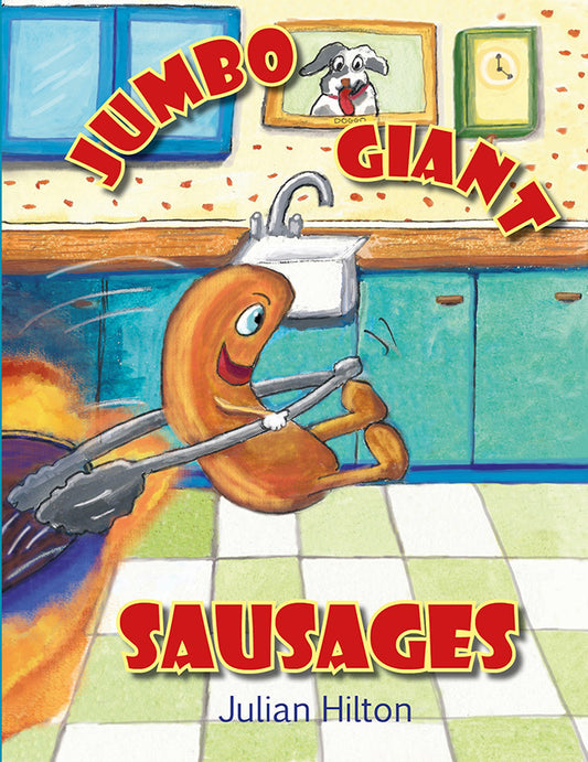 Jumbo Giant Sausages (signed copy)