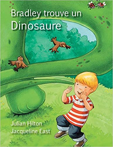 Bradley Trouve un Dinosaure (French)